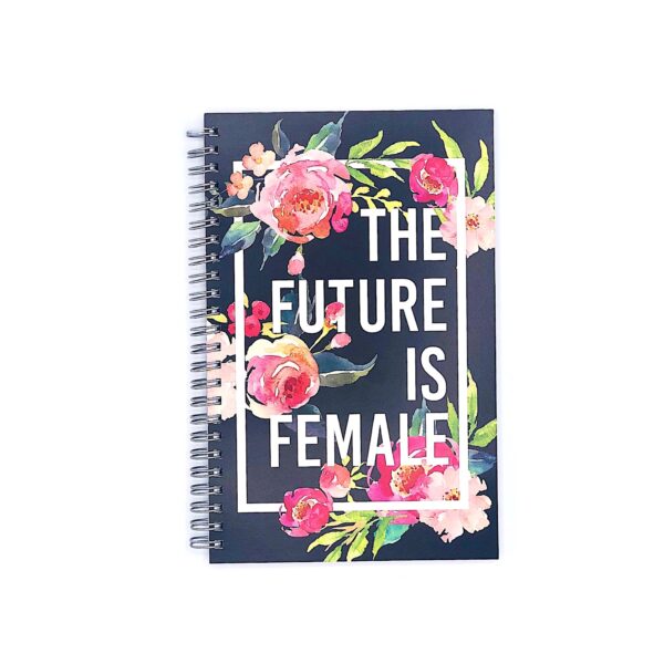 The-Future-Is-Female-Spiral-Notebook